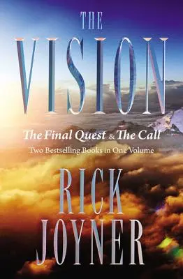 Die Vision: Die letzte Suche und der Ruf: Zwei Bestseller in einem Band - The Vision: The Final Quest and the Call: Two Bestselling Books in One Volume