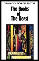 Die Bücher der Bestie: Ein Leitfaden zu Aleister Crowleys magischen 1. Editionen - The Books of the Beast: A guide to Aleister Crowley's Magical 1st Editions