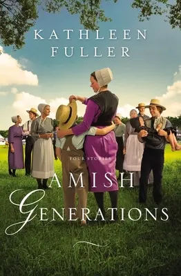 Amisch-Generationen: Vier Geschichten - Amish Generations: Four Stories