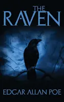 Der Rabe: Und fünfzehn der größten Kurzgeschichten von Edgar Allan Poe - The Raven: And Fifteen of Edgar Allan Poe's Greatest Short Stories