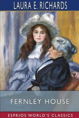 Fernley House (Esprios-Klassiker) - Fernley House (Esprios Classics)