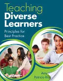 Unterricht für unterschiedliche Lernende: Grundsätze für die beste Praxis - Teaching Diverse Learners: Principles for Best Practice