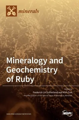 Mineralogie und Geochemie des Rubins - Mineralogy and Geochemistry of Ruby