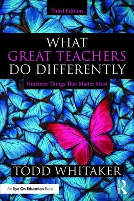 Was großartige Lehrer anders machen: Neunzehn Dinge, auf die es ankommt - What Great Teachers Do Differently: Nineteen Things That Matter Most