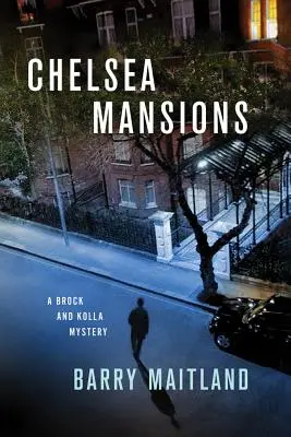 Chelsea Mansions: Ein Brock- und Kolla-Krimi - Chelsea Mansions: A Brock and Kolla Mystery