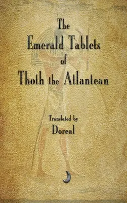 Die Smaragdtafeln von Thoth Der Atlanter - The Emerald Tablets of Thoth The Atlantean