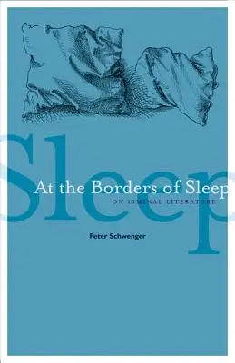 An den Grenzen des Schlafs: Über Literatur auf der Schwelle - At the Borders of Sleep: On Liminal Literature