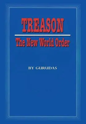 Verrat: Die neue Weltordnung - Treason: The New World Order