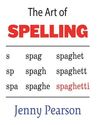 Die Kunst der Rechtschreibung - The Art of Spelling