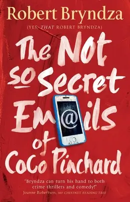 Die nicht ganz so geheimen E-Mails von Coco Pinchard - The Not So Secret Emails of Coco Pinchard