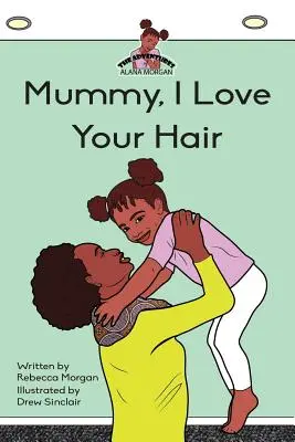 Mami, ich liebe dein Haar - Mummy I Love Your Hair