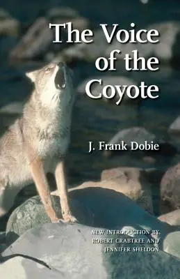 Die Stimme des Kojoten, Zweite Ausgabe - The Voice of the Coyote, Second Edition