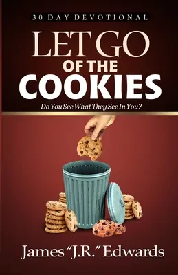 Lassen Sie die Kekse los - Let Go of the Cookies