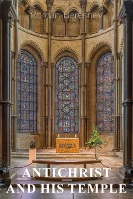 Der Antichrist und sein Tempel - Antichrist and His Temple