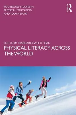Körperliche Alphabetisierung in der ganzen Welt - Physical Literacy Across the World