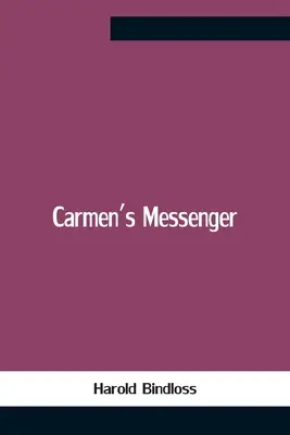 Carmens Bote - Carmen'S Messenger