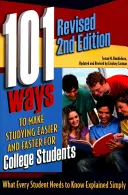 101 Wege, um das Studium einfacher und schneller zu machen für Studenten: Was jeder Student wissen muss, einfach erklärt, überarbeitete 2. - 101 Ways to Make Studying Easier and Faster for College Students: What Every Student Needs to Know Explained Simply Revised 2nd Edition