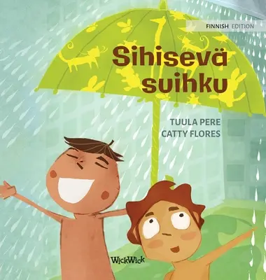 Sihisev suihku: Finnische Ausgabe von The Swishing Shower