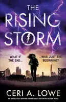 Der aufkommende Sturm: Ein absolut fesselnder dystopischer Roman für junge Erwachsene - The Rising Storm: An Absolutely Gripping Young Adult Dystopian Fiction Novel