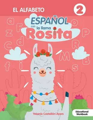 Espanol mit dem Namen Rosita El Alfabeto - Espanol con la llama Rosita El Alfabeto