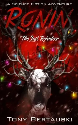 Ronin: Das letzte Rentier - Ronin: The Last Reindeer