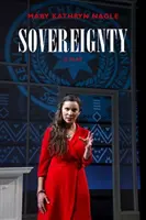 Souveränität: Ein Theaterstück - Sovereignty: A Play