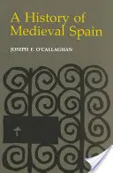 Geschichte des mittelalterlichen Spaniens: Gedächtnis und Macht im neuen Europa (überarbeitet) - History of Medieval Spain: Memory and Power in the New Europe (Revised)