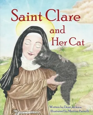 Die Heilige Klara und ihre Katze - Saint Clare and Her Cat