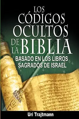 Die geheimen Kodizes der Bibel - Los Codigos Ocultos de La Biblia