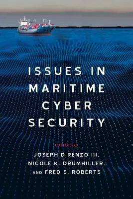 Fragen der maritimen Cybersicherheit - Issues in Maritime Cyber Security