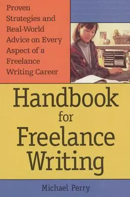 Handbuch für freischaffende Autoren - Handbook for Freelance Writing