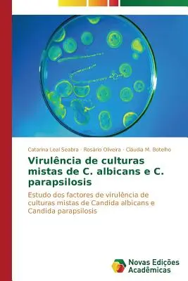 Virulenz von C. albicans und C. parapsilosis in Kulturnebel - Virulncia de culturas mistas de C. albicans e C. parapsilosis