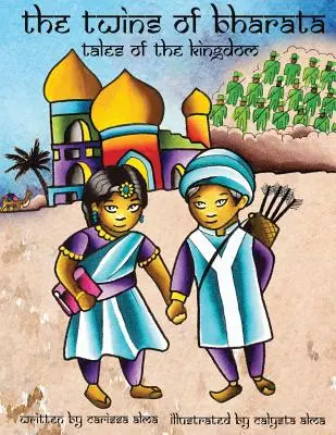 Die Zwillinge von Bharata: Märchen aus dem Königreich - The Twins of Bharata: Tales of the Kingdom