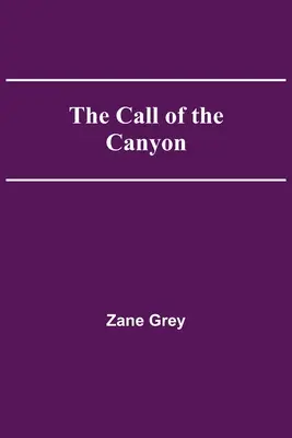 Der Ruf des Canyons - The Call of the Canyon