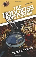 Die Hodgkiss Krimis: Hodgkiss und der unsichere Safe und andere Geschichten - The Hodgkiss Mysteries: Hodgkiss and the Unsafe Safe and Other Stories