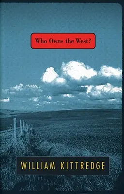 Wem gehört der Westen? - Who Owns the West?