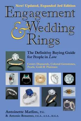 Verlobungs- und Trauringe (3. Auflage): Der endgültige Kaufratgeber für Verliebte - Engagement & Wedding Rings (3rd Edition): The Definitive Buying Guide for People in Love