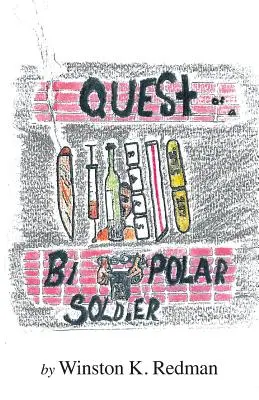 Die Suche eines bipolaren Soldaten - Quest of a Bipolar Soldier