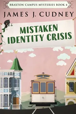 Falsche Identitätskrise: Großdruck-Ausgabe - Mistaken Identity Crisis: Large Print Edition