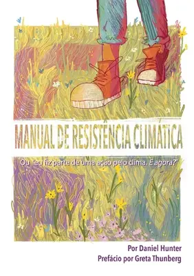 Handbuch des Klimawiderstandes: Ou eu fiz parte de uma ao pelo clima. E agora?
