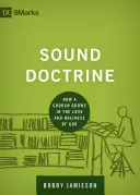 Gesunde Lehre: Wie eine Gemeinde in der Liebe und Heiligkeit Gottes wächst - Sound Doctrine: How a Church Grows in the Love and Holiness of God