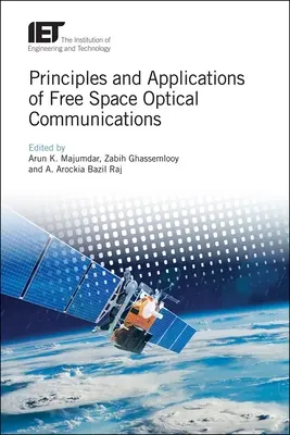 Prinzipien und Anwendungen der optischen Freiraumkommunikation - Principles and Applications of Free Space Optical Communications