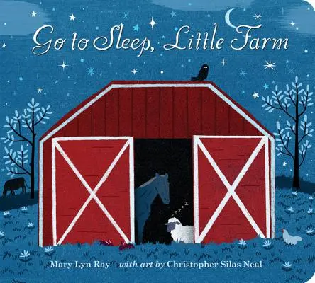 Geh schlafen, kleiner Bauernhof Gepolstertes Pappbuch - Go to Sleep, Little Farm Padded Board Book