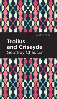 Troilus und Criseyde - Troilus and Criseyde