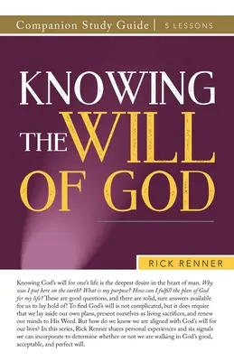 Den Willen Gottes kennen - Studienführer - Knowing the Will of God Companion Study Guide