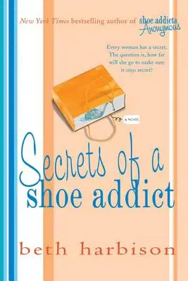 Die Geheimnisse einer Schuhsüchtigen - Secrets of a Shoe Addict