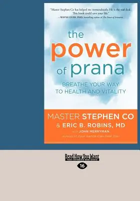 Die Kraft des Prana: Atmen Sie Ihren Weg zu Gesundheit und Vitalität (Großdruck 16pt) - The Power of Prana: Breathe Your Way to Health and Vitality (Large Print 16pt)