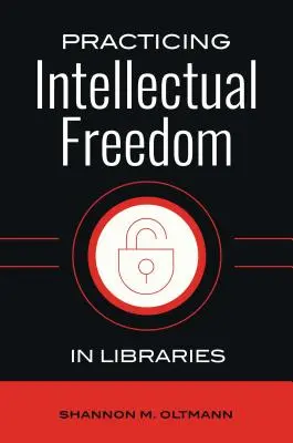 Intellektuelle Freiheit in Bibliotheken praktizieren - Practicing Intellectual Freedom in Libraries