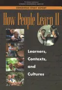 Wie Menschen lernen II: Lernende, Kontexte und Kulturen - How People Learn II: Learners, Contexts, and Cultures