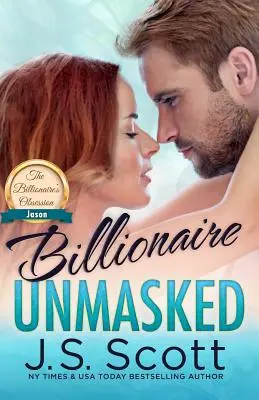 Milliardär Unmaskiert: Die Besessenheit des Milliardärs Jason - Billionaire Unmasked: The Billionaire's Obsession Jason